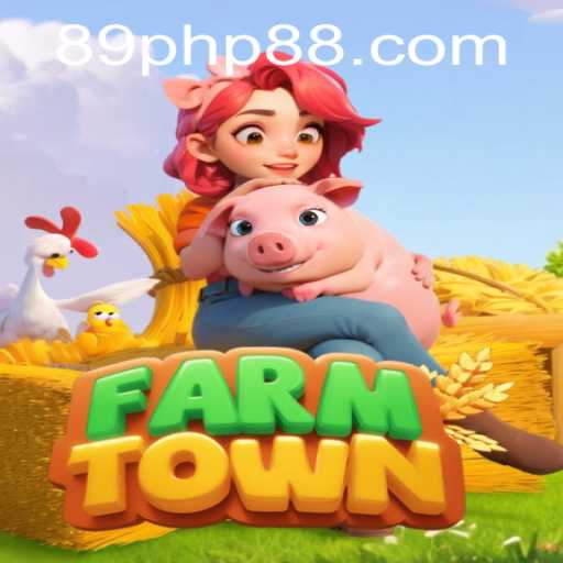 Exploring FarmTown: Master the Art of Farming with Just 89 PHP